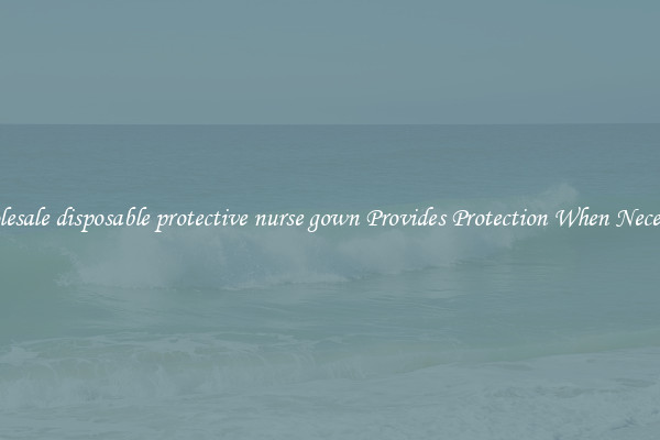 Wholesale disposable protective nurse gown Provides Protection When Necessary