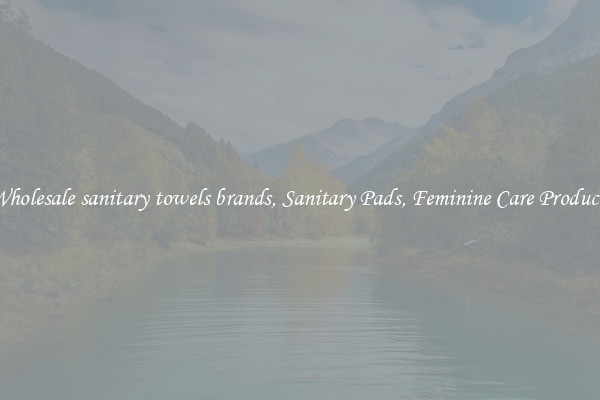 Wholesale sanitary towels brands, Sanitary Pads, Feminine Care Products