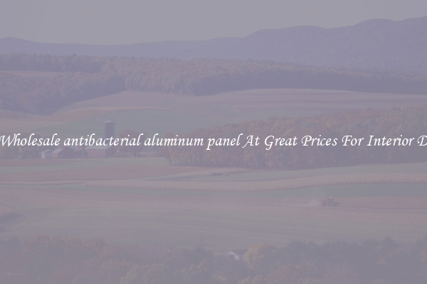 Buy Wholesale antibacterial aluminum panel At Great Prices For Interior Design